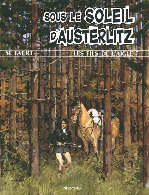 Couverture de l'album Les Fils de l'aigle Tome 7 Sous le soleil d'Austerlitz
