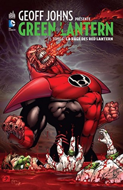 Couverture de l'album Geoff Johns présente Green Lantern Tome 6 La Rage des Red Lantern