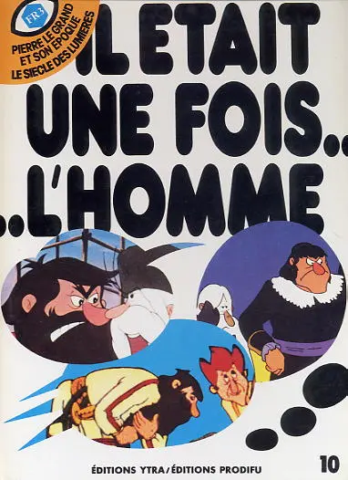 Couverture de l'album Il était une fois... l'homme Tome 10 Pierre le Grand et son époque - Le siècle des lumières