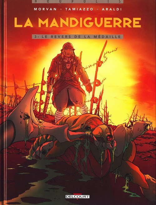 Couverture de l'album La Mandiguerre Tome 3 Le revers de la médaille