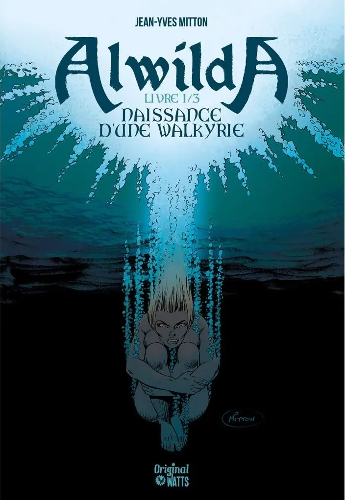 Couverture de l'album Alwilda Livre 1/3 Naissance d'une Walkyrie