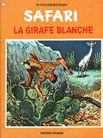 Couverture de l'album Safari Tome 7 La girafe blanche