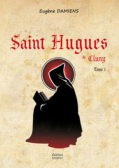 Couverture de l'album Saint Hugues de Cluny Tome 1