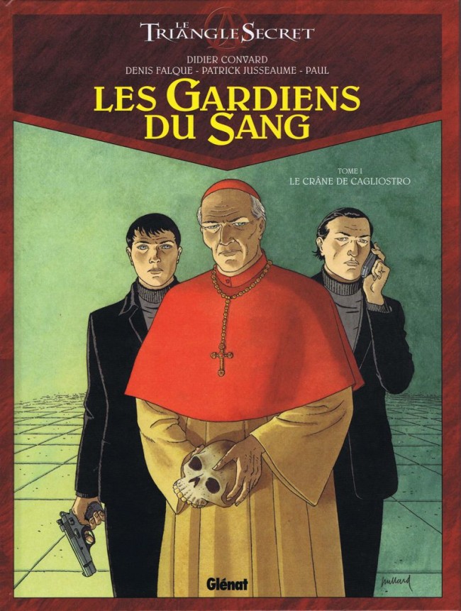 Couverture de l'album Le Triangle secret - Les Gardiens du Sang Tome 1 Le Crâne de Cagliostro