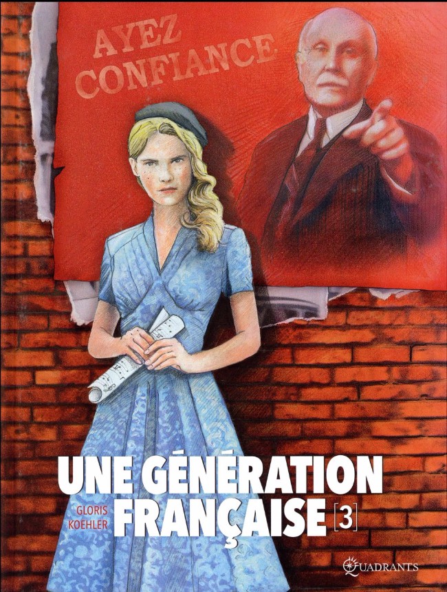 Couverture de l'album Une génération française Tome 3 Ayez confiance !