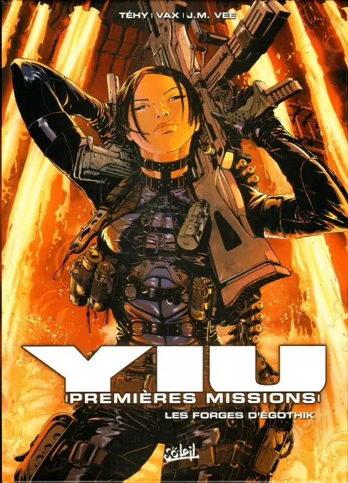 Couverture de l'album Yiu Premières missions Tome 7 Les forges d'Egothyk