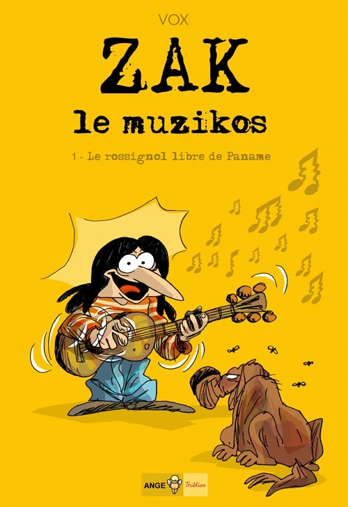 Couverture de l'album Zak le muzikos Tome 1 Le rossignol libre de Paname