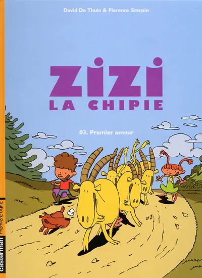 Couverture de l'album Zizi la chipie Tome 3 Premier amour