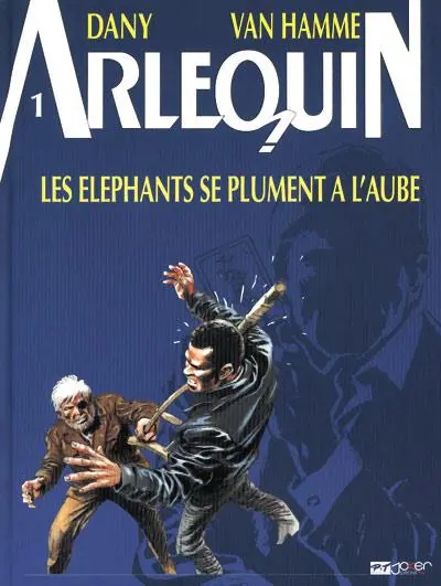 Couverture de l'album Arlequin Tome 1 Les éléphants se plument à l'aube