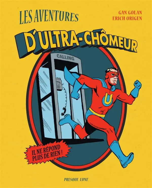 Couverture de l'album Les aventures d'Ultra-Chômeur
