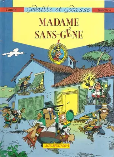 Couverture de l'album Godaille et Godasse Tome 1 Madame sans gêne
