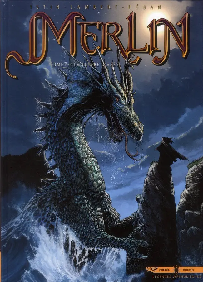 Couverture de l'album Merlin Tome 1 La colère d'Ahès