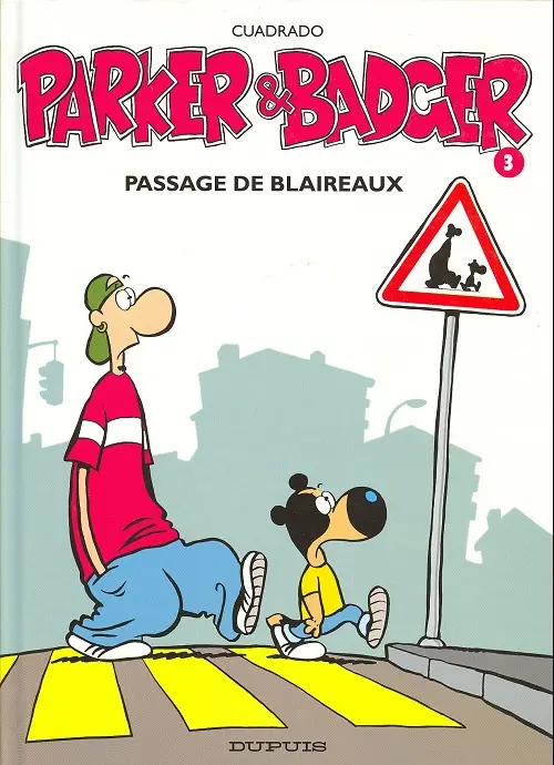 Couverture de l'album Parker & Badger Tome 3 Passage de blaireaux