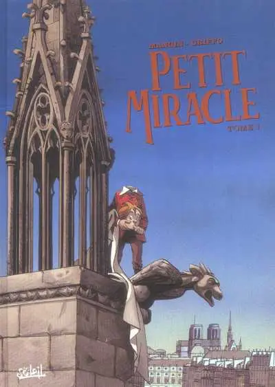 Couverture de l'album Petit miracle Tome 1 Tome I