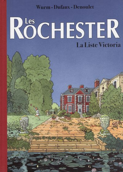 Couverture de l'album Les Rochester Tome 3 La liste Victoria