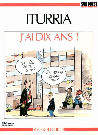 Couverture de l'album Iturria - Dessins Sud-Ouest Dessins 1990-1991 - J'ai dix ans !