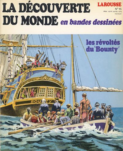 Couverture de l'album La Découverte du monde en bandes dessinées Tome 15 Les révoltés du Bounty