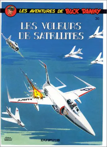 Couverture de l'album Buck Danny Tome 30 Les voleurs de satellites