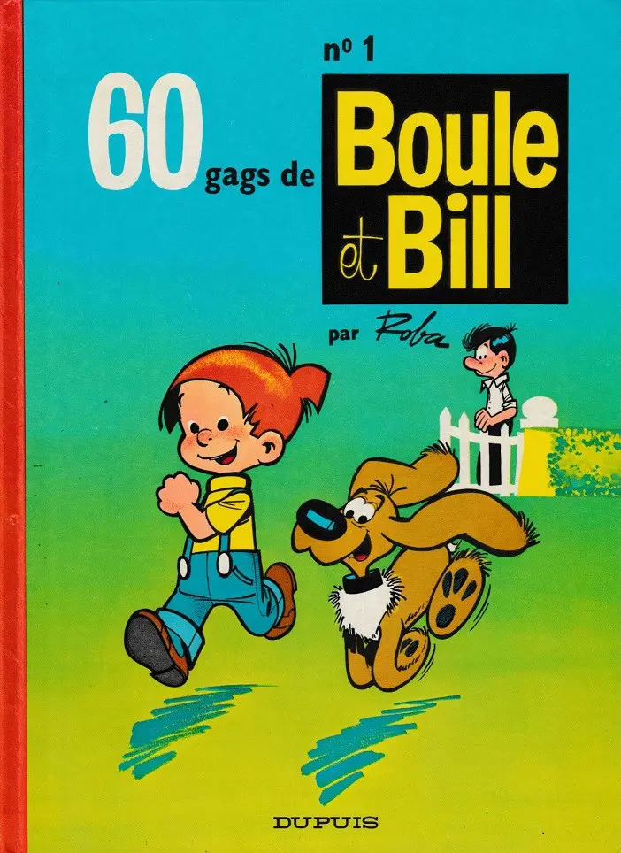 Couverture de l'album Boule & Bill Tome 1 60 gags de Boule et Bill n°1