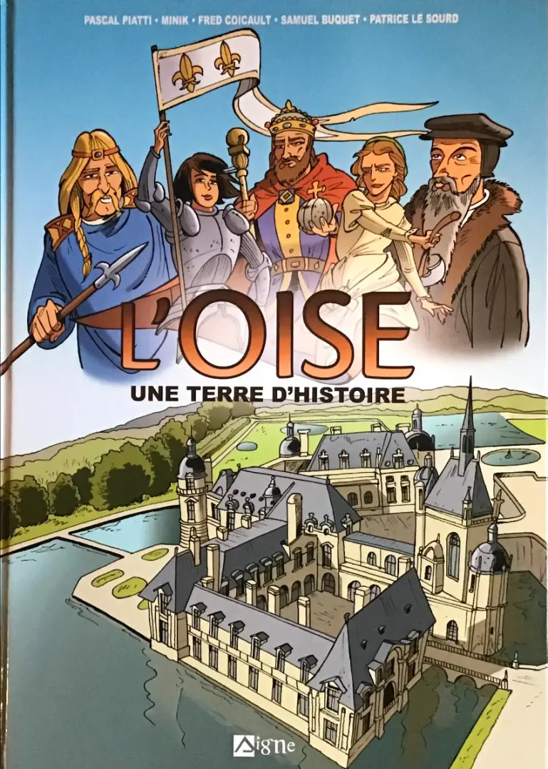 Couverture de l'album L'Oise Une terre d'Histoire