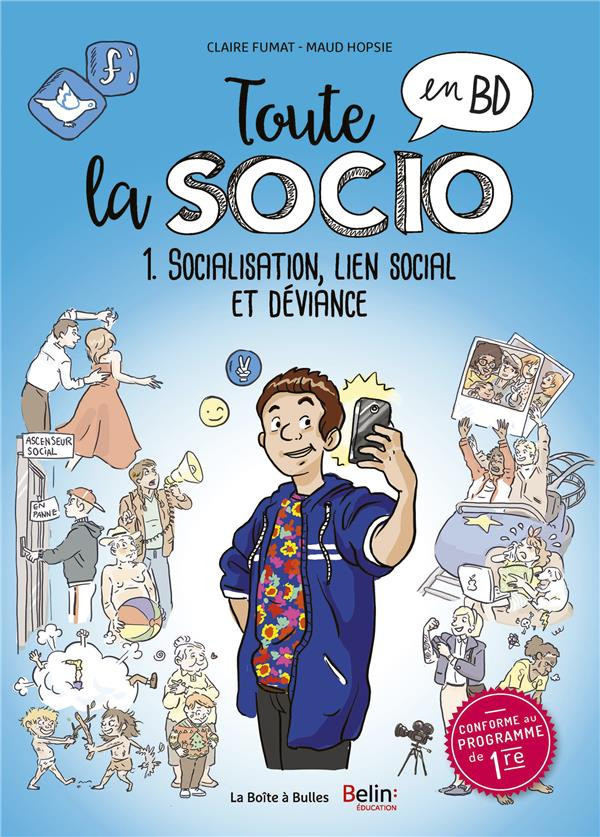 Couverture de l'album Toute la socio en BD 1 Socialisation, lien social et deviance