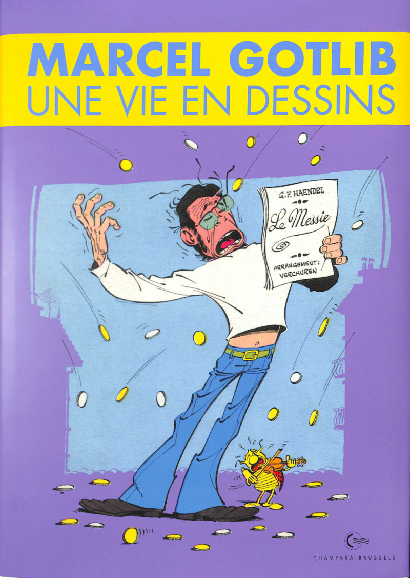 Couverture de l'album Une vie en dessins 7 Marcel Gotlib