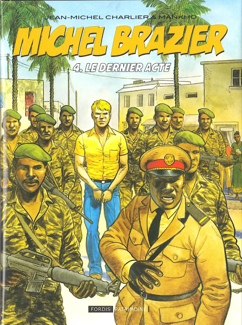 Couverture de l'album Michel Brazier Tome 4 Le dernier acte