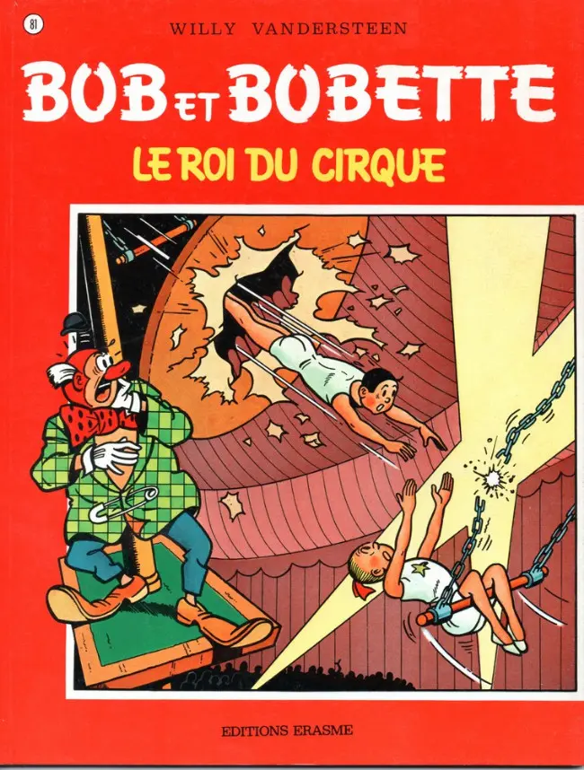 Couverture de l'album Bob et Bobette Tome 81 Le roi du cirque