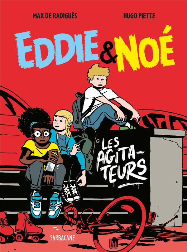 Couverture de l'album Eddie & Noé 2 Les agitateurs