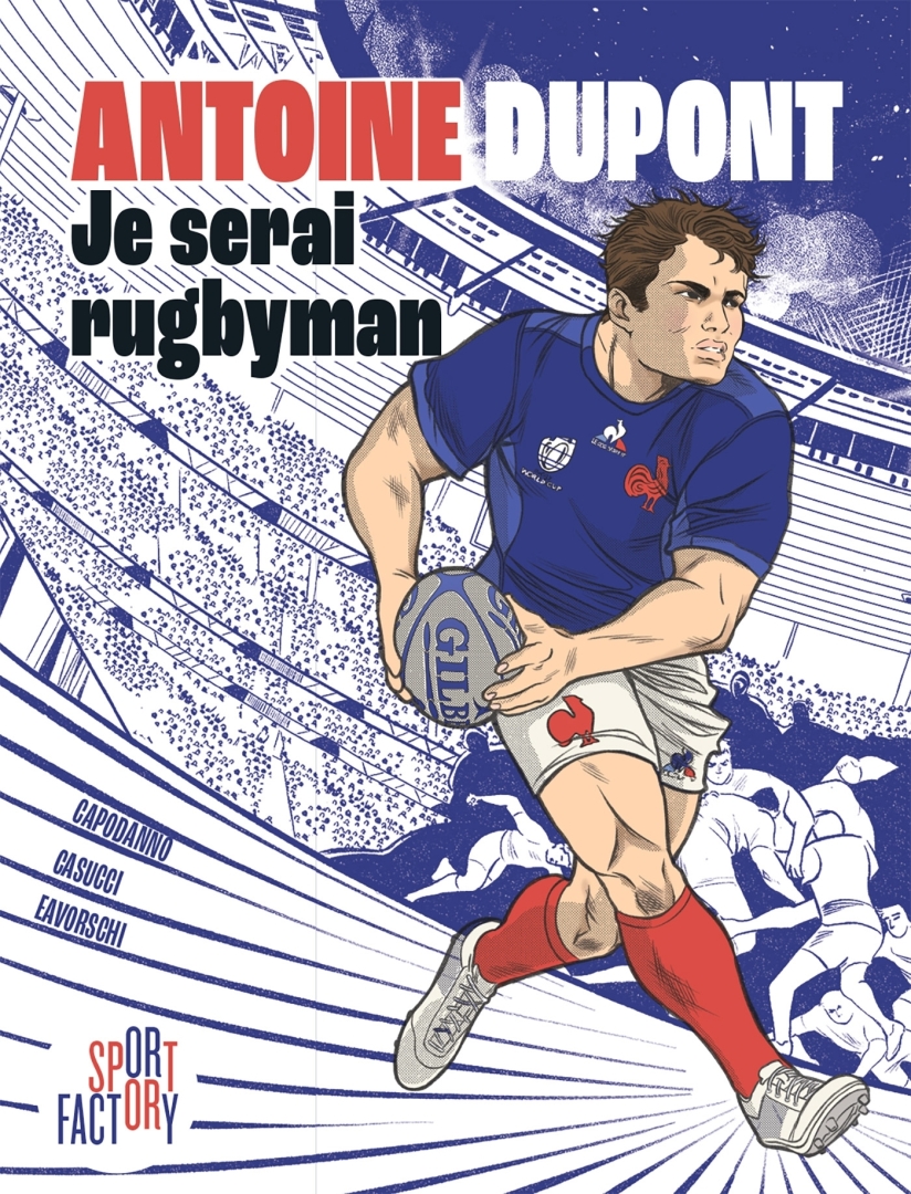 Couverture de l'album Antoine Dupont je serai rugbyman