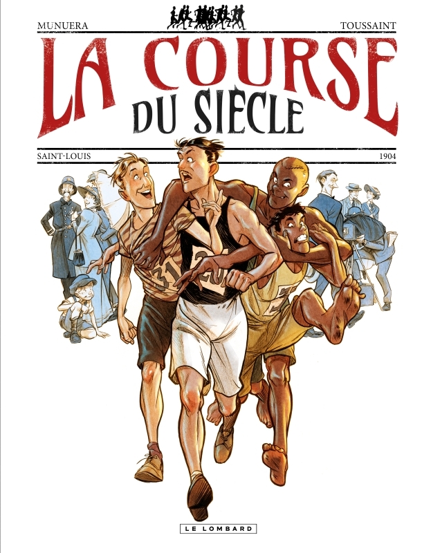Couverture de l'album La Course du siècle Saint-Louis - 1904