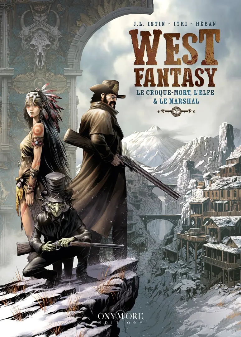 Couverture de l'album West Fantasy 2 Le Croque-mort, L'Elfe & Le Marshal