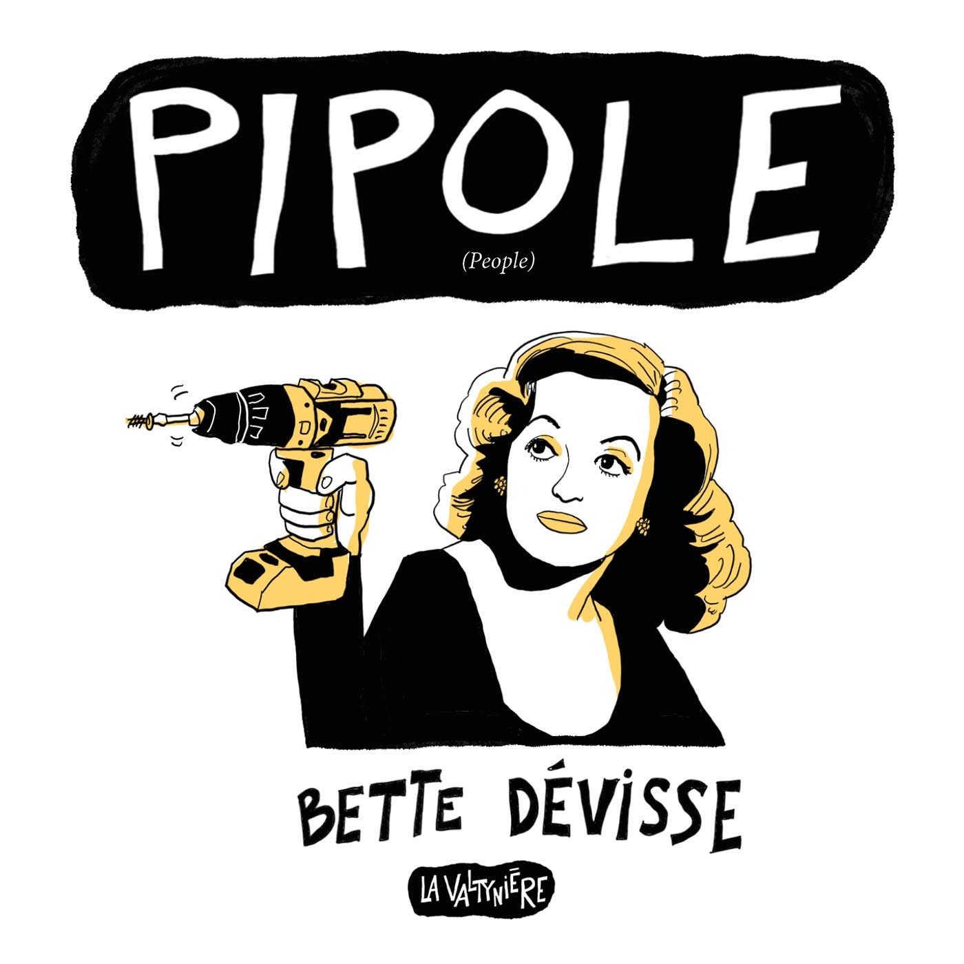 Couverture de l'album Pipole (people) Bette Dévisse