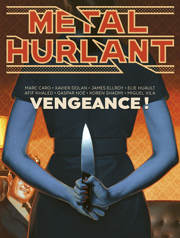 Couverture de l'album Métal Hurlant N° 13 Vengeance !