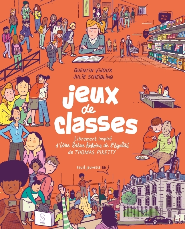 Couverture de l'album Jeux de classes Librement inspiré d'Une brève histoire de l'égalité de Thomas Piketty