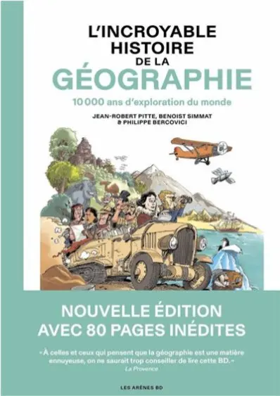 Couverture de l'album L'Incroyable Histoire de la géographie 10 000 ans d'exploration du monde