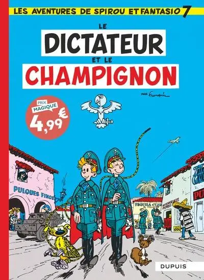 Couverture de l'album Spirou et Fantasio 7 Le Dictateur et le champignon
