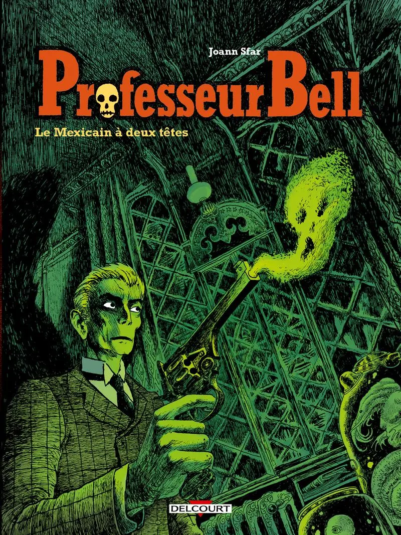 Couverture de l'album Professeur Bell Tome 1 Le mexicain à deux têtes