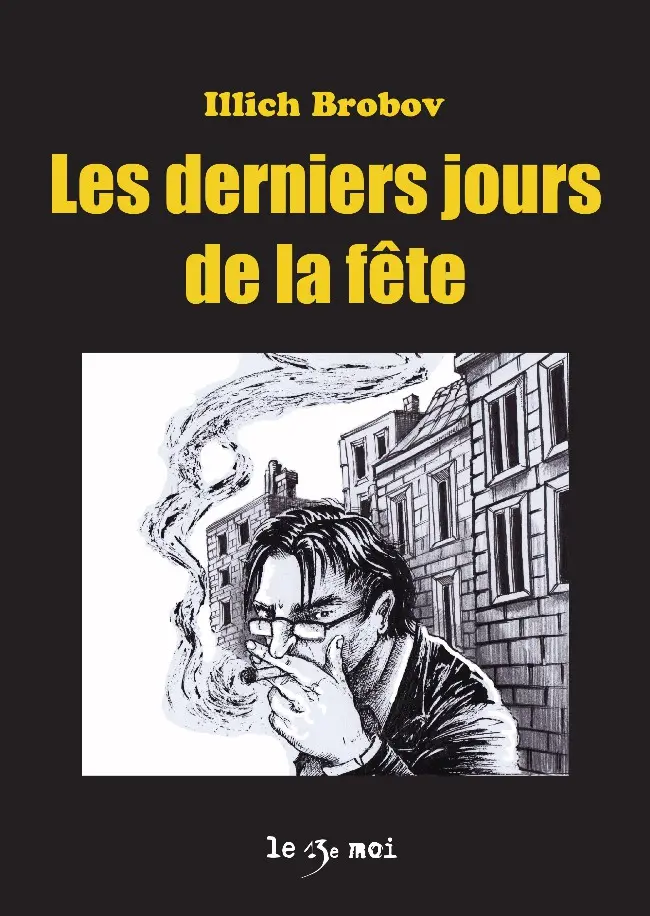 Couverture de l'album Les Derniers jours de la fête