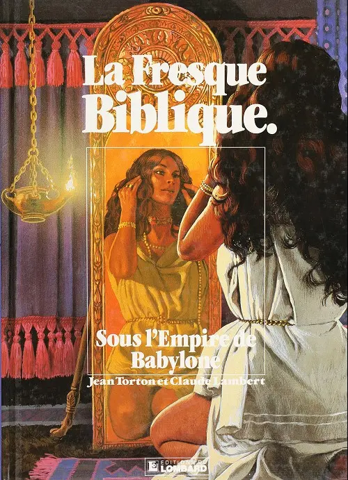 Couverture de l'album La fresque biblique Tome 7 Sous l'empire de Babylone
