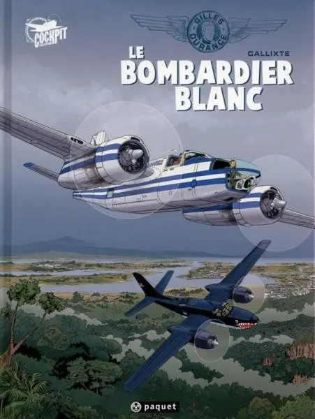 Couverture de l'album Gilles Durance Tome 1 Le Bombardier blanc