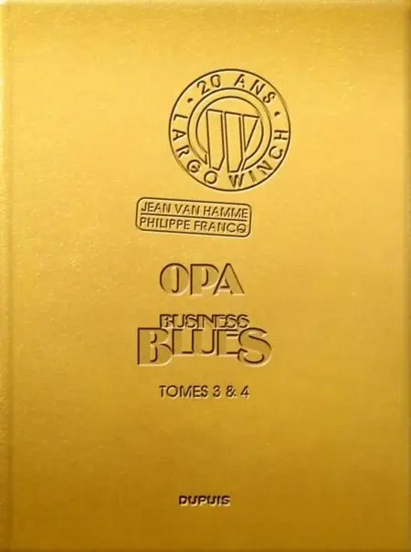 Couverture de l'album Largo Winch Tomes 3 & 4 O.P.A. / Business blues