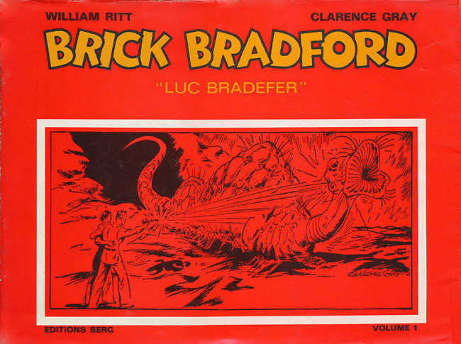 Couverture de l'album Brick Bradford Luc Bradefer Volume 1 Le voyage dans la pièce de monnaie