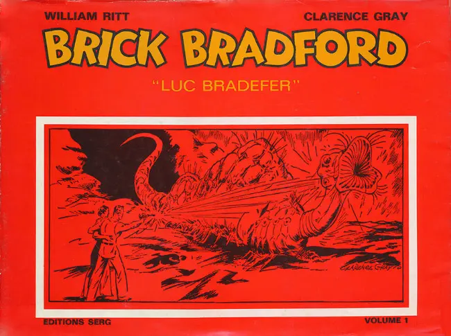 Couverture de l'album Brick Bradford Luc Bradefer Volume 1 Le voyage dans la pièce de monnaie