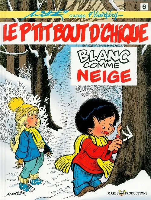 Couverture de l'album Le p'tit bout d'chique Tome 6 Le p'tit bout d'chique blanc comme neige