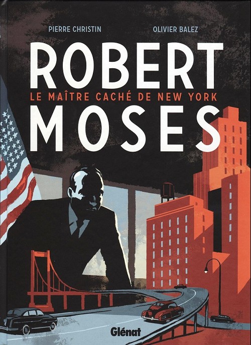 Couverture de l'album Robert Moses Le maître caché de New York