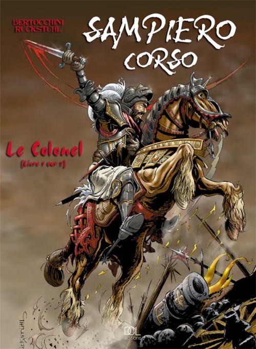 Couverture de l'album Sampiero Corso Tome 1 Le colonel