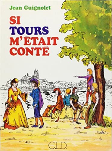 Couverture de l'album Si Tours m'était conté