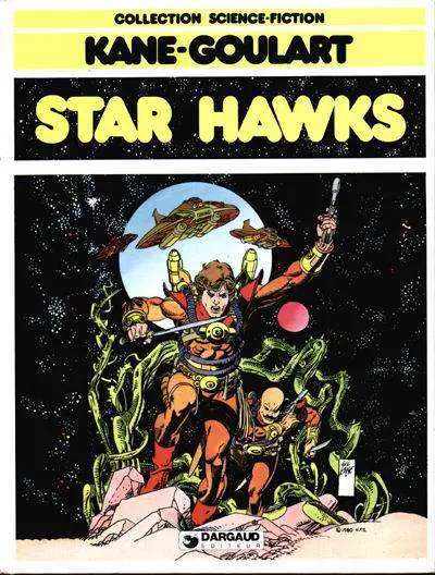Couverture de l'album Star Hawks Tome 1