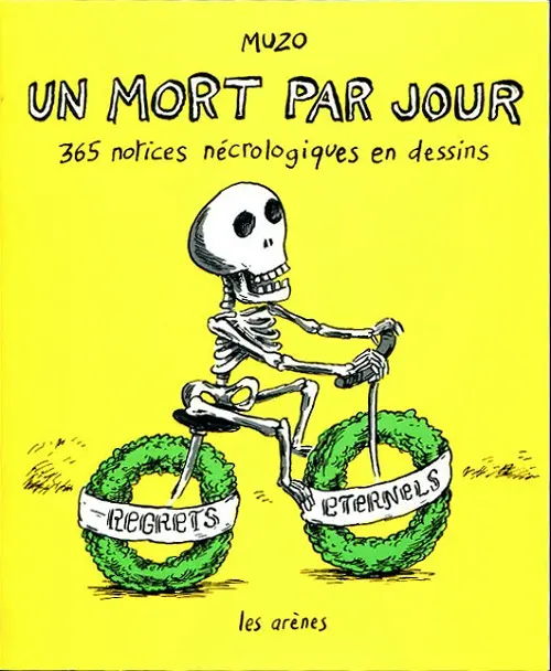 Couverture de l'album Un mort par jour 365 notices nécrologiques en dessins